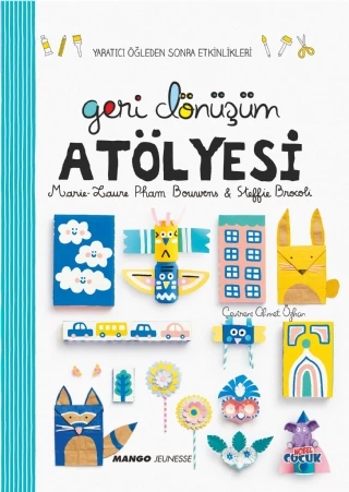 GERİ DÖNÜŞÜM ATÖLYESİ