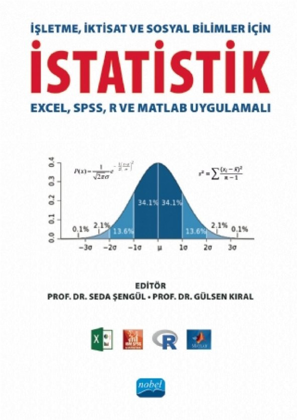 İşletme, İktisat ve Sosyal Bilimler İçin İstatistik (Excel, SPSS, R ve Matlab Uygulamalı)