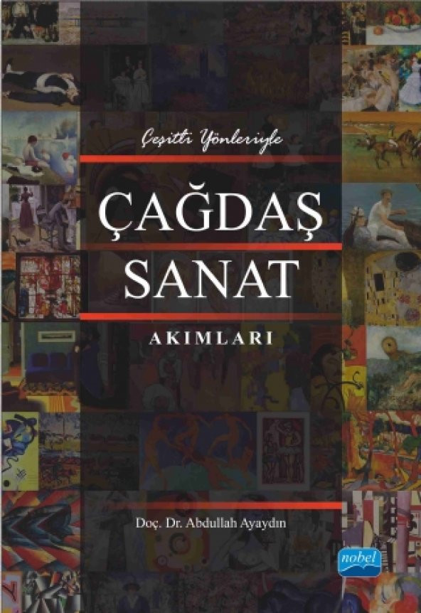 Çeşitli Yönleriyle ÇAĞDAŞ SANAT AKIMLARI