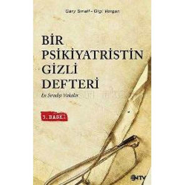 Bir Psikiyatristin Gizli Defteri -  Gary Small - Gigi Vorgan