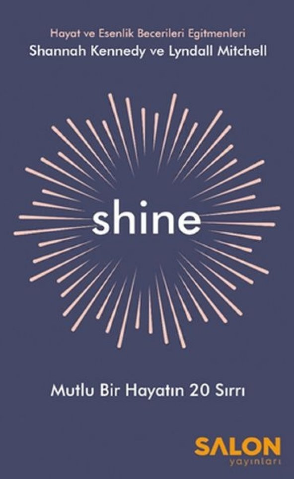 Shine - Mutlu Bir Hayatın 20 Sırrı