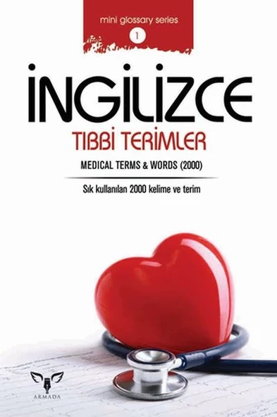 İngilizce Tıbbi Terimler (Mini Glossary Series 1) - 1