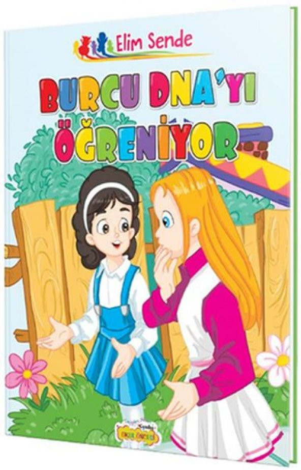 Gendaş Elim Sende - Burcu Dnayı Öğreniyor Hikaye Kitabı