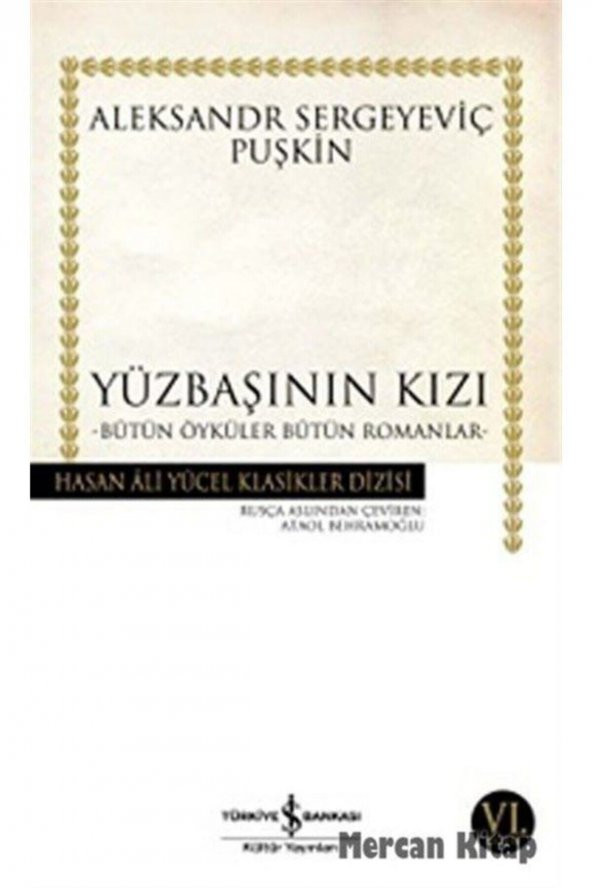 İş Bankası Kültür Yayınları Yüzbaşının Kızı Hasan Ali Yücel Klasikleri - 1