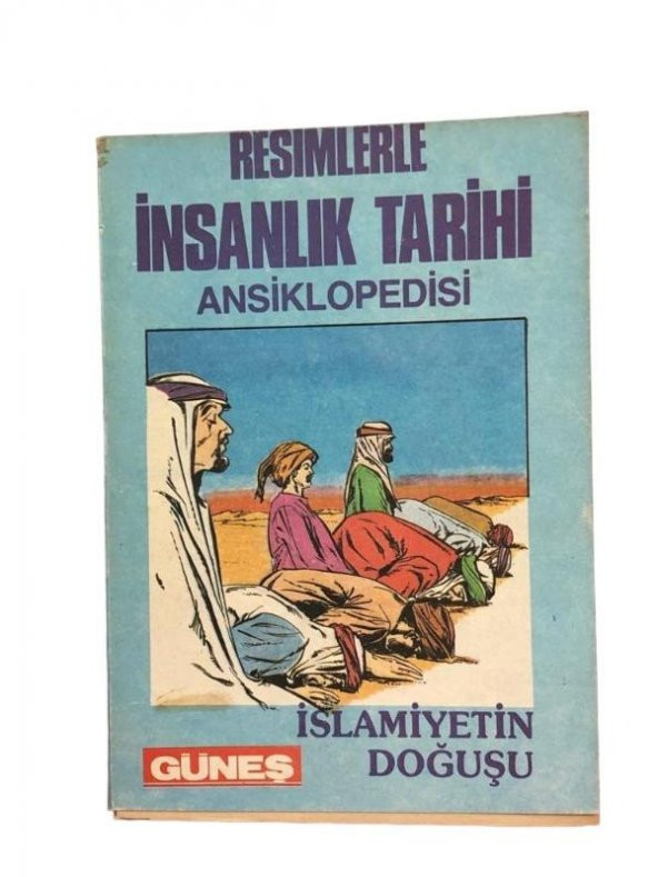 Resimlerle İnsanlık Tarihi Ansiklopedisi İSLAM - PttAVM.com - 2024