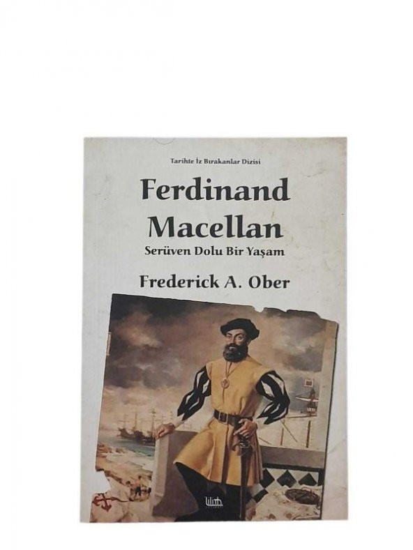 FERDİNAND MACELLAN SERÜVEN DOLU BİR YAŞAM (İKİNCİ EL ÜRÜN)