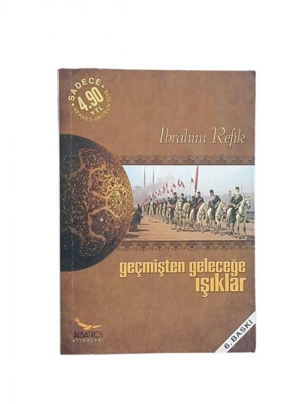 GEÇMİŞTEN GELECEĞE IŞIKLAR (İKİNCİ EL ÜRÜN)