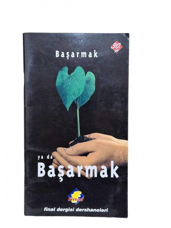 BAŞARMAK YA DA BAŞARMAK (İKİNCİ EL ÜRÜN)