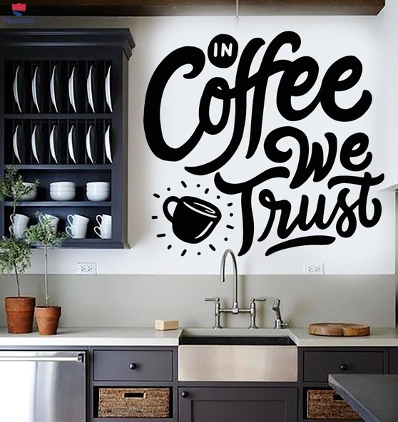 Kahve Barları Duvar Sticker Kahvede Cümle We Trust Cafe Kitchen İçecek Çıkartmaları