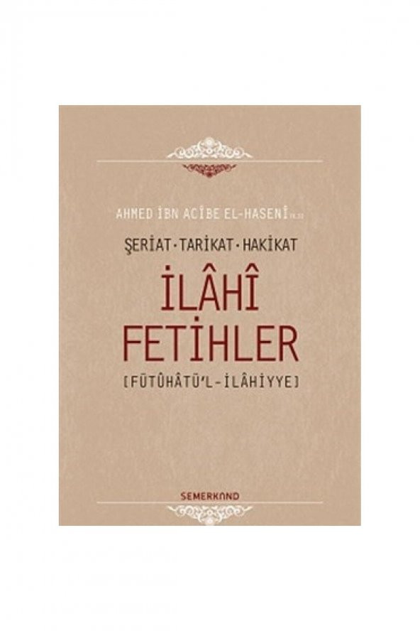 Ilahi Fetihler - Ahmet Ibn Acibe El-haseni