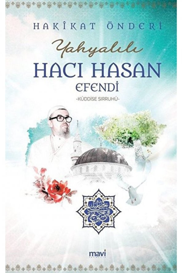 Hakikat Önderi Yahyalılı Hacı Hasan Efendi