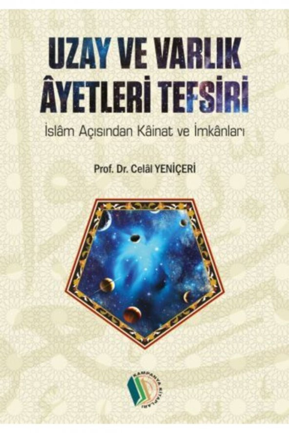 Uzay Ve Varlık Ayetleri Tefsiri - Prof. Dr. Celal Yeniçeri ürün görseli