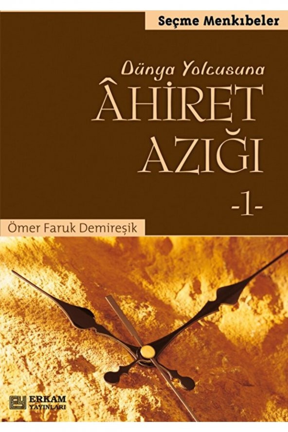 Ahiret Azığı - 1  Ömer Faruk Demireşik ürün görseli