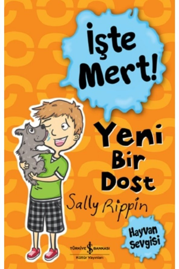 Işte Mert! – Yeni Bir Dost