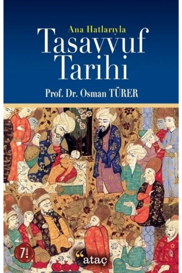 Ana Hatlarıyla Tasavvuf Tarihi Osman Türer