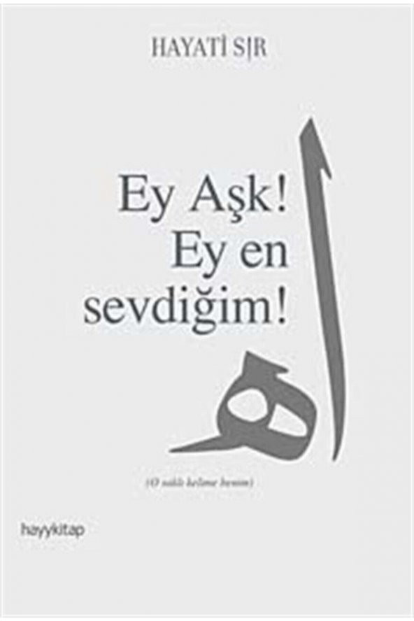 Ey Aşk! Ey En Sevdiğim! ürün görseli