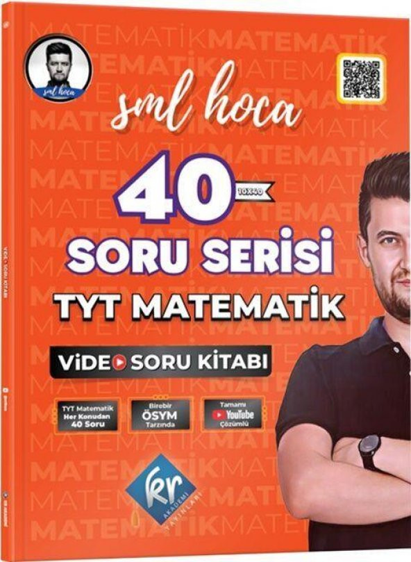 TYT Matematik 40 Soru Serisi Video Soru Kitabı SML Hoca KR Akademi