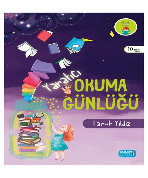 YARATICI OKUMA GÜNLÜĞÜ  FARUK YILDIZ  10+ YAŞ   ŞÖLEN ÇOCUK ürün görseli 1
