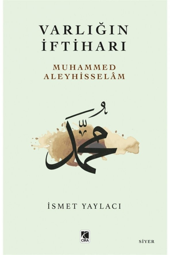 Varlığın Iftiharı - Ismet Yaylacı 9786257324519