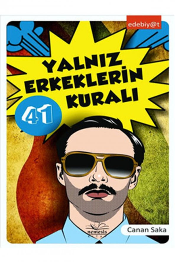 Yalnız Erkeklerin 41 Kuralı