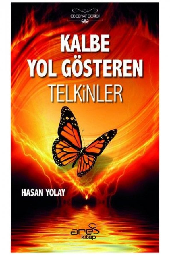 Kalbe Yol Gösteren Telkinler