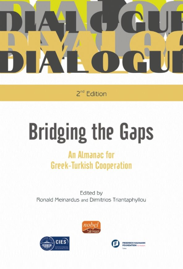 Bridging The Gaps An Almanac For Greek-Turkish Cooperation