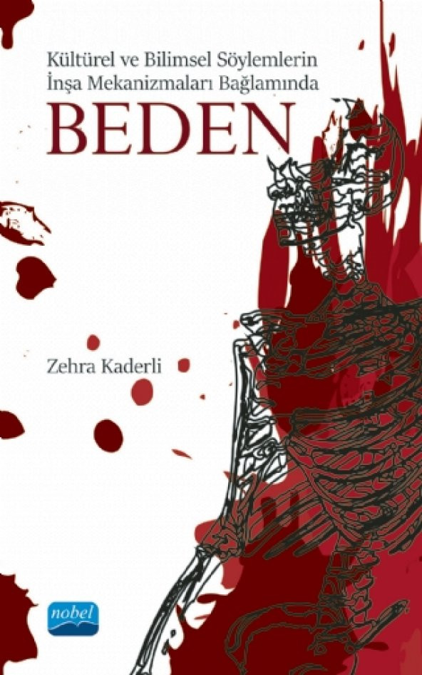 Kültürel ve Bilimsel Söylemlerin İnşa Mekanizmaları Bağlamında BEDEN - 1