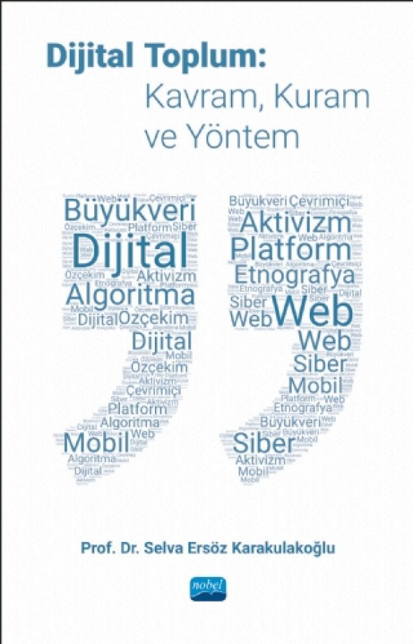 DİJİTAL TOPLUM: Kavram, Kuram ve Yöntem - 1