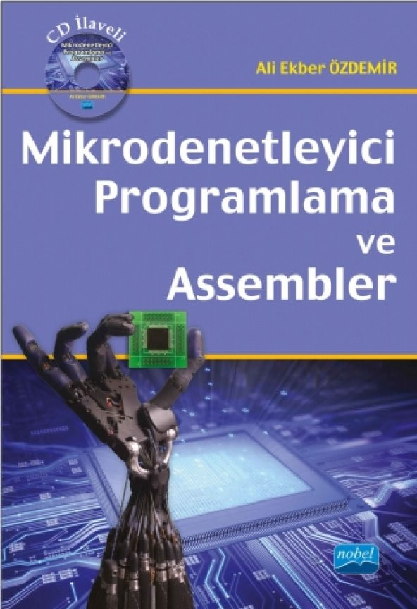 Mikrodenetleyici Programlama ve Assembler (CD ilaveli)