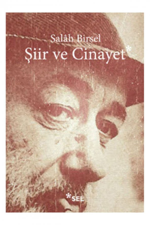 Sel Yayıncılık Şiir ve Cinayet Salah Birsel