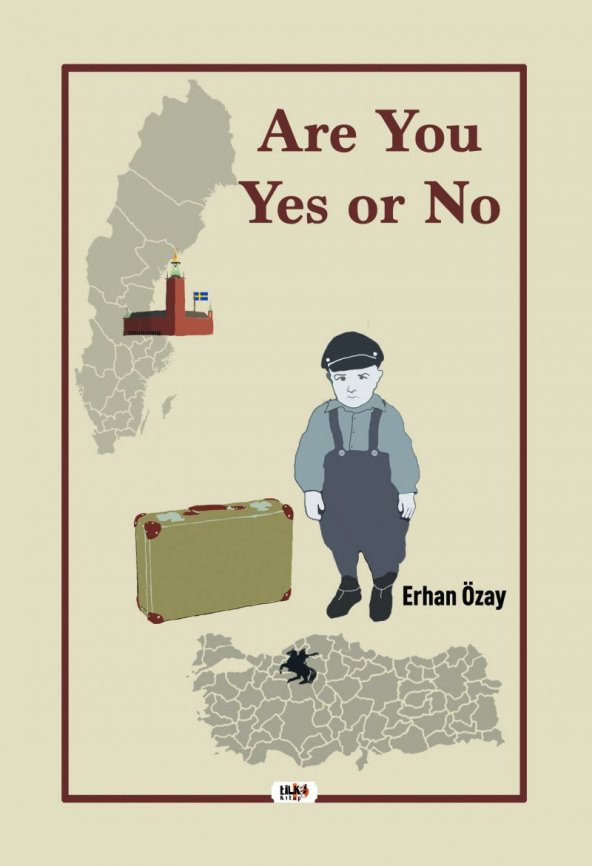 Are You Yes Or No (English) - Erhan Özay