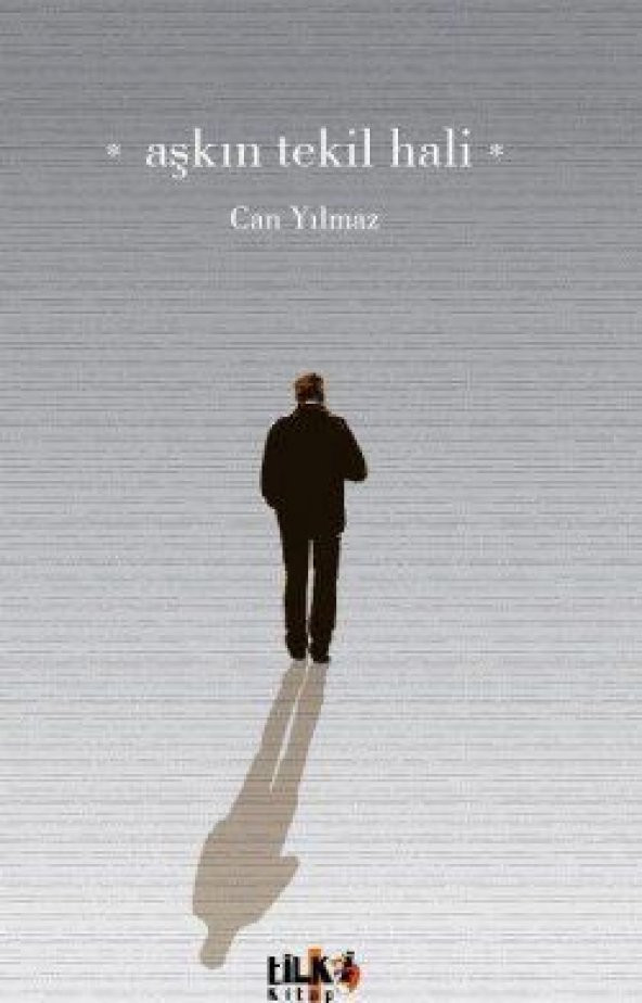 Aşkın Tekil Hali - Can Yılmaz