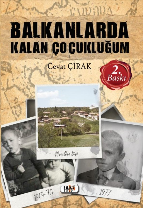 Balkanlarda Kalan Çocukluğum - Cevat Çırak