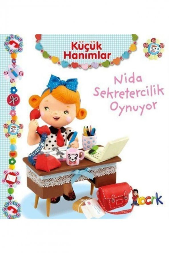 Bıcırık Yayınları Nida Sekretercilik Oynuyor - Küçük Hanımlar