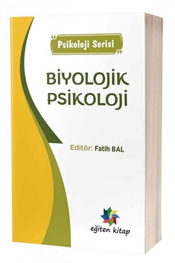 Biyolojik Psikoloji / Fatih Bal / / 9786256946620