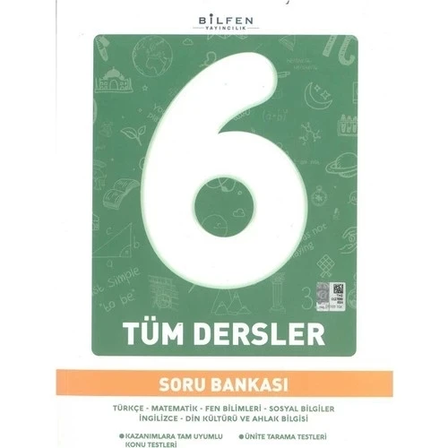 BİLFEN 6.SINIF TÜM DERSLER SORU BANKASI