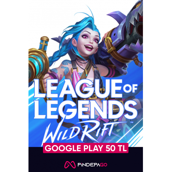 League of Legends: Wild Rift Google Play 50 TL