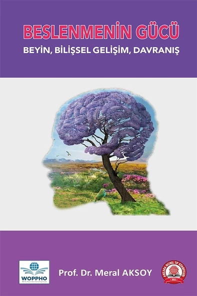 Beslenmenin Gücü Beyin, Bilişsel Gelişim, Davranış