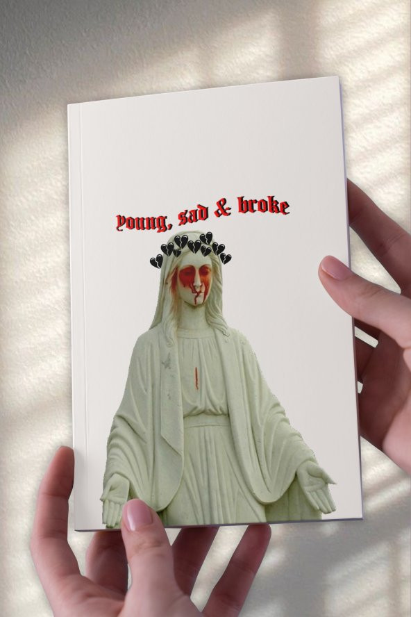 Young, Sad, Broke A5 Çizgisiz Defter (50 Sayfa)