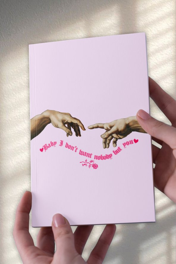 Dont Want Nobody A5 Çizgisiz Defter (50 Sayfa)