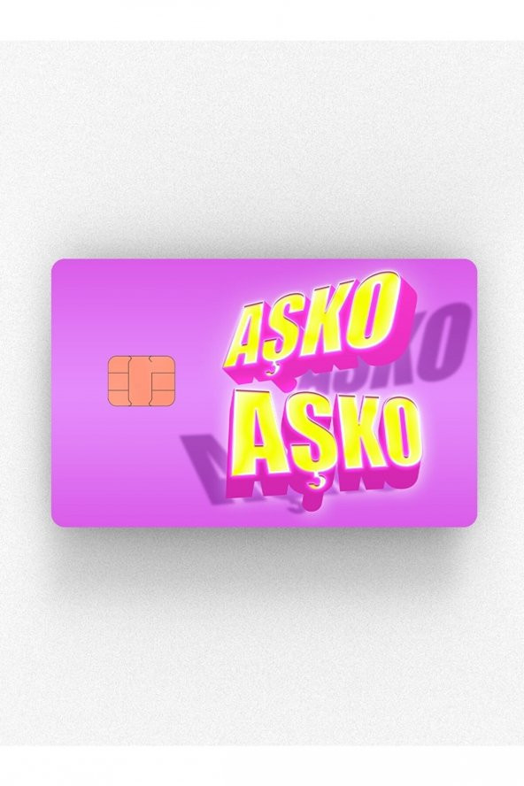Aşko Aşko Çipli/Çipsiz Kart Stickerı Kaplama