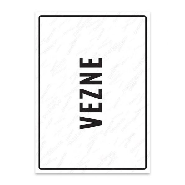 U1129 - Vezne Uyarı Levhası (15,4x21,6cm)