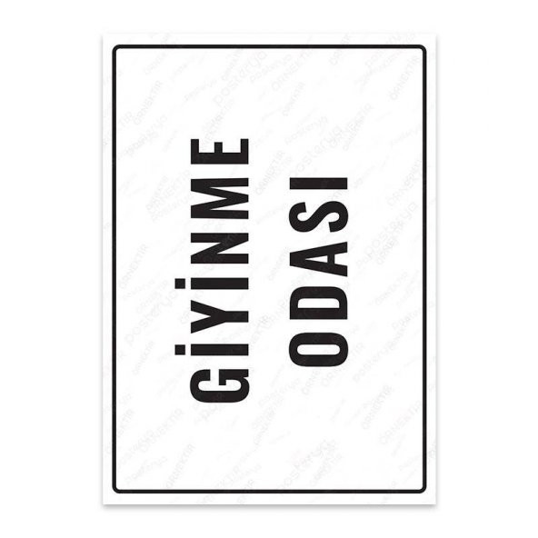 U1135 - Giyinme Odası Uyarı Levhası (15,4x21,6cm)