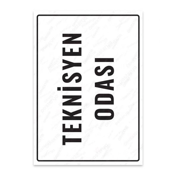 U1206 - Teknisyen Odası Uyarı Levhası (15,4x21,6cm)