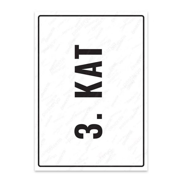 U1238 - 3. Kat Uyarı Levhası (15,4x21,6cm)