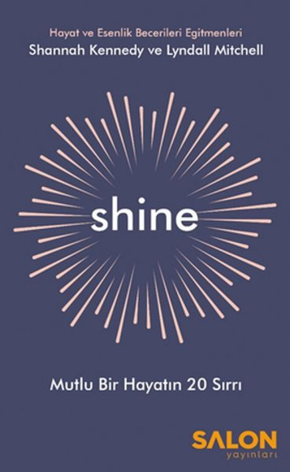 Shine - Mutlu Bir Hayatın 20 Sırrı