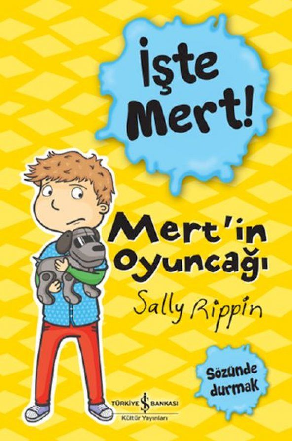 İşte Mert! - Mertin Oyuncağı - Sözünde Durmak
