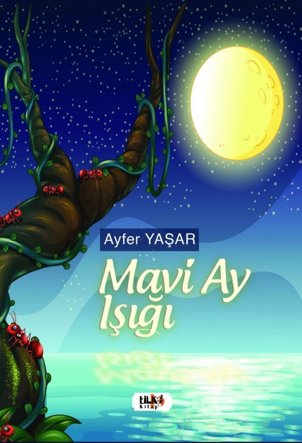 Mavi Ay Işığı - Ayfer Yaşar