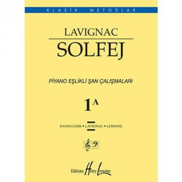 LAVIGNAC SOLFEJ 1A PİYANO EŞLİKLİ ŞAN ÇALIŞMALARI