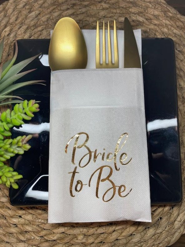 Gold Yaldızlı Beyaz Bride To Be Cepli Aır Touch Peçete 12 lı 40x40